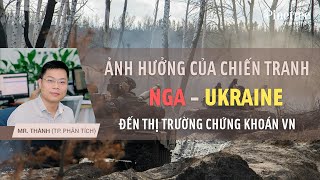 Cuộc chiến Nga – Ukraine: Ngành thép được hưởng lợi rõ ràng nhất? Còn ngành nào khác hưởng lợi?