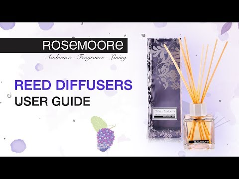 Scented Reed Diffuser | User Guide |  Rosemoore