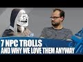 7 Trolliest NPCs (And Why We Love Them Anyway)
