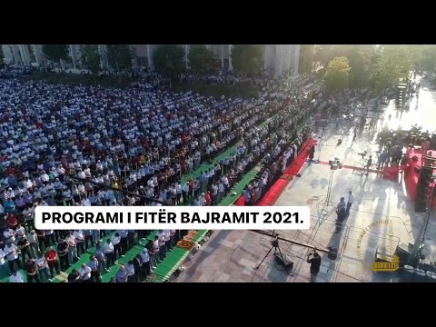 PROGRAMI I FITËR BAJRAMIT 2021.
