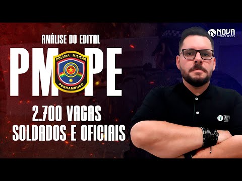 Concurso PM PE Soldado e Oficial 2023: ANÁLISE RÁPIDA DO EDITAL 🔥