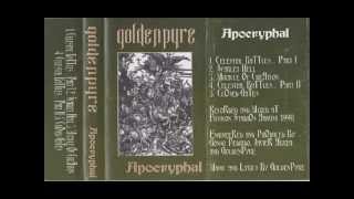 Goldenpyre - Apocryphal (Full tape)