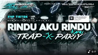 Download lagu DJ RINDU AKU RINDU KAMU JADI SATU FYP TIKTOK BY RAHMATALFIN02 COCOK BUAT JOGET KARNAVAL mp3