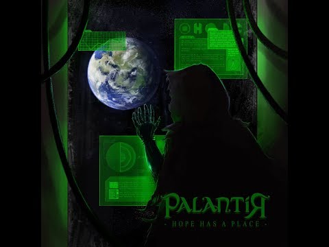Palantír - Hope Has a Place (2018 Single)