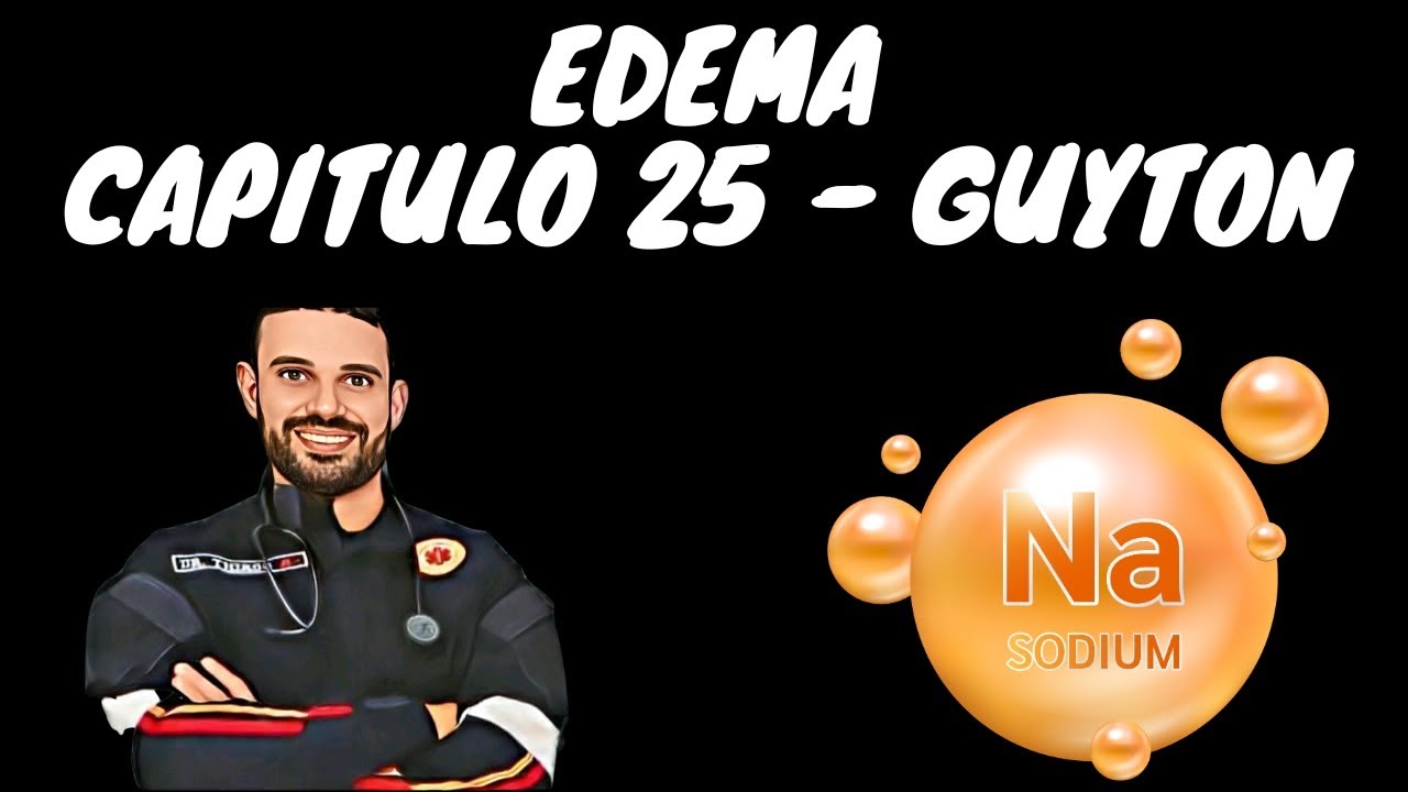 EDEMA - CAPÍTULO 25 - GUYTON