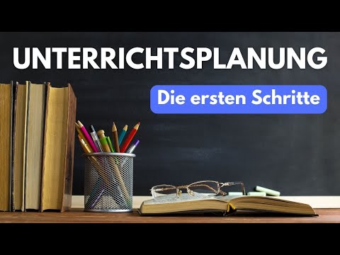 Unterrichtsplanung Basics: In kürzester Zeit zum lernwirksamen Unterricht