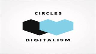 Digitalism - Circles (Moonlight Matters Remix)