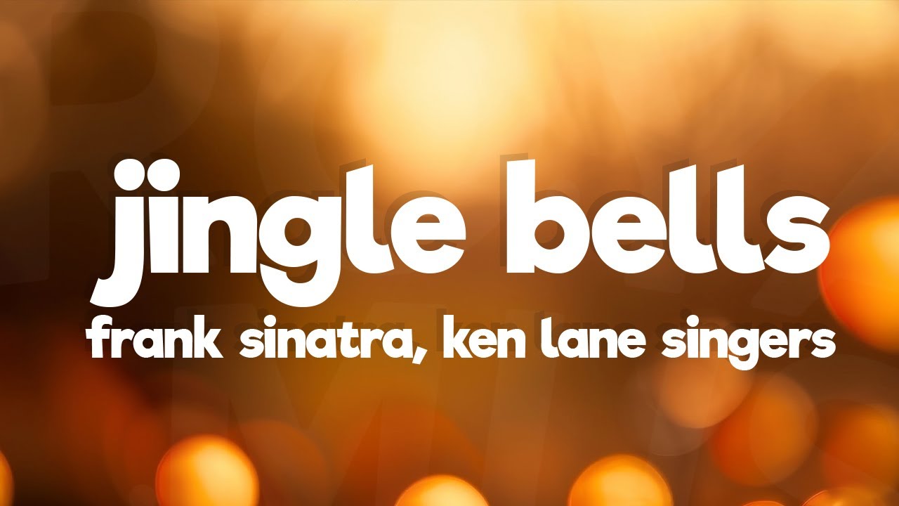 Frank Sinatra, Ken Lane Singers - Jingle Bells (Lyrics)