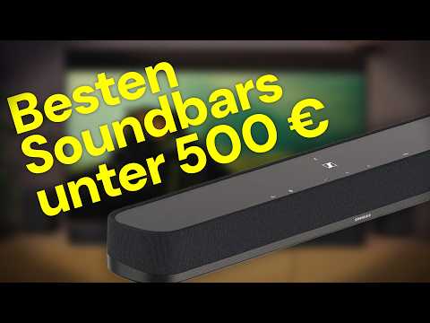 5 starke Soundbars unter 500 €