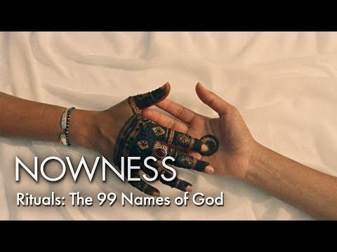 Rituals: The 99 Names of God