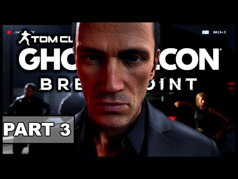 GHOST RECON Breakpoint (Part 3) | FULL Story Mode Walkthrough Gameplay | Solo No Commentary