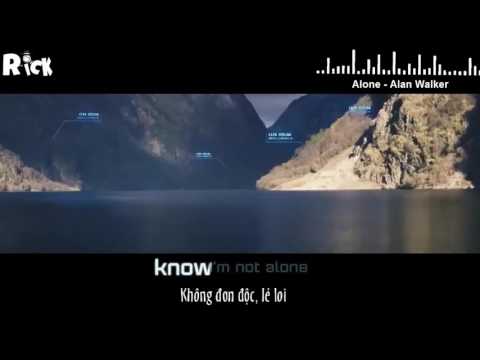 [Vietsub + Kara] Alone - Alan Walker Vietsub By Ricky