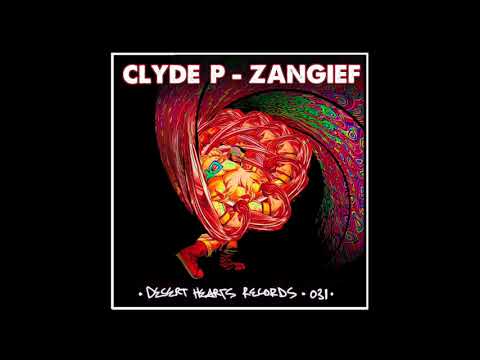 Clyde P, Daaamn - Zangief (Original Mix) [Desert Hearts Records]