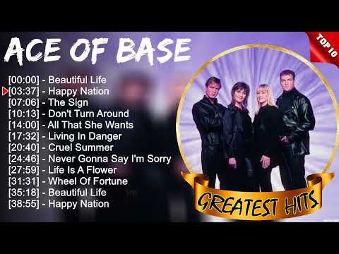 Ace Of Base Greatest Hits Popular Songs - Top Dance Pop Playlist Ever