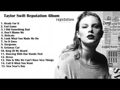 Taylor Swift Reputation Album 🎵