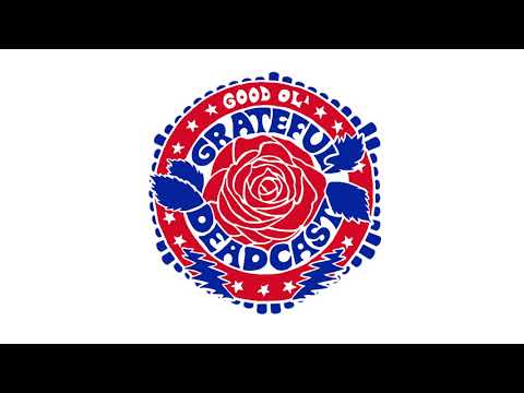 Good Ol' Grateful Deadcast: Season 2 - Episode 4: Operator | American Beauty 50