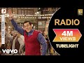 Radio Lyric Video - Tubelight|Salman Khan|Pritam|Kamaal Khan|Amit Mishra|Kabir Khan