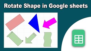 How to Rotate or Flip Shape in Google Sheets