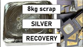 What happened to the silver from the 8.3 kg scrap?