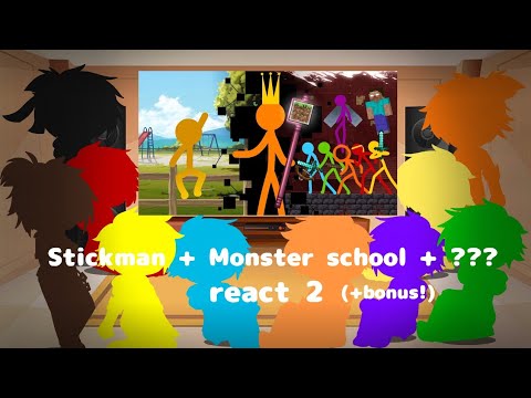 Pandemic_Amelia - Stickman + Monster school + ??? react to Animation vs Minecraft ep 30/Part 2 (Final!) (+bonus)/GCRV