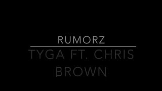 Rumorz -  Tyga X Chris Brown | Sounds Familiar?