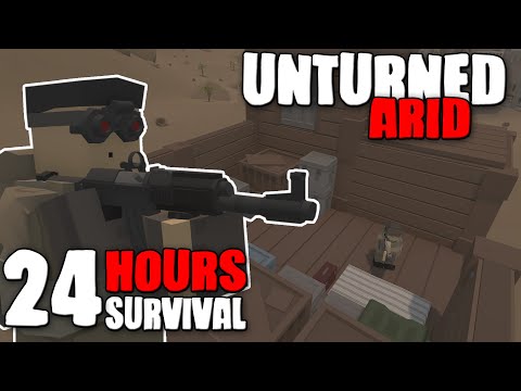 I Played Unturned Arid For 24 HOURS... (Episode 1)