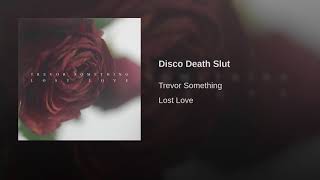 Disco Death Slut