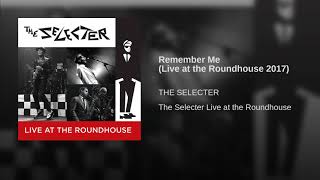 Remember Me (Live at the Roundhouse 2017)