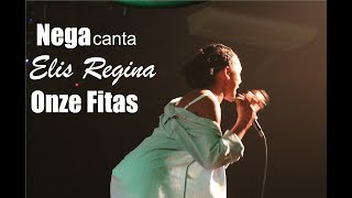 Onze fitas - Elis Regina por Nega