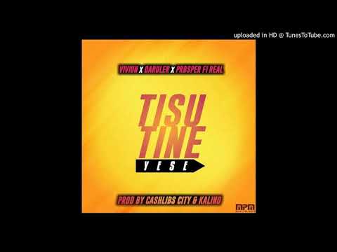Viviun Ft Darulla & Prosper Fi Real - Tisu Tineyese