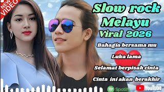 Download lagu Slow rock Melayu viral 2026 💔 bahagia bersama mu 💔bikin candu mp3