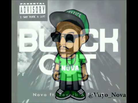 Black Out by Vuyo Nova feat PdotO & Reverb360