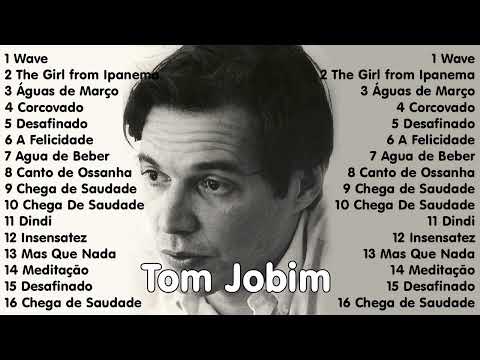 The Very Best of Tom Jobim (Full Album)