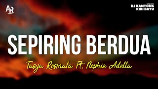 Download lagu Sepiring Berdua - Tasya Rosmala (LIRIK) mp3