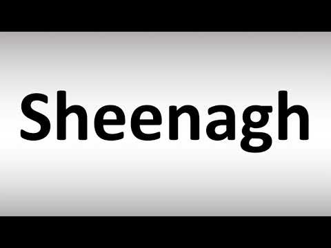 How to Pronounce Sheenagh