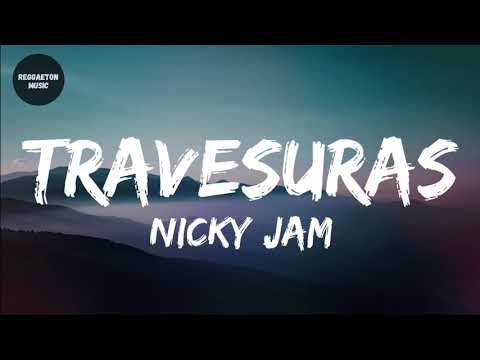 Travesuras - Nicky Jam (Lyrics)