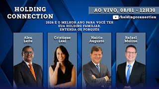 Holding Connection Ep. 74 - 2026 é o melhor ano para você ter sua Holding Familiar