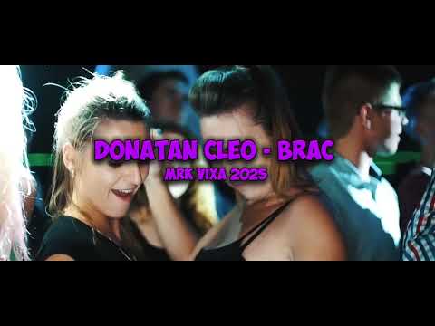 Donatan Cleo feat. Enej - Brać ( MRK VIXA MASHUP 2025)