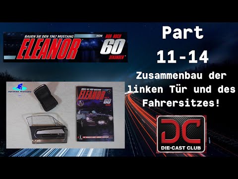 Eaglemoss 1967er Mustang ELEANOR Part 11 - 14 - Zusammenbau der linken Tür und des Fahrersitzes!