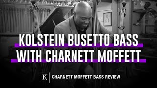 Charnett Moffett playing his Kolstein Busetto Bass