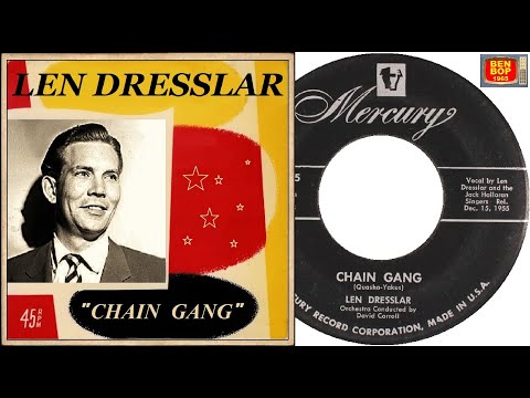 LEN DRESSLAR - Chain Gang (1955)