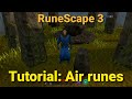 Rs3 Tutorial: How to make Air Runes?