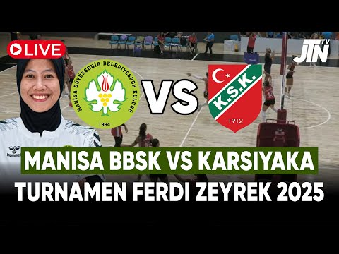 🔴FULL MATCH MANISA BBSK VS KARSIYAKA -  MEGAWATI HANGESTRI TURNAMEN FERDİ ZEYREK TURKI 2025