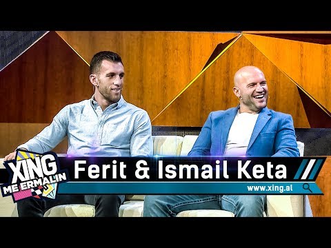 Xing me Ermalin 56 - Ismail dhe Ferit Keta