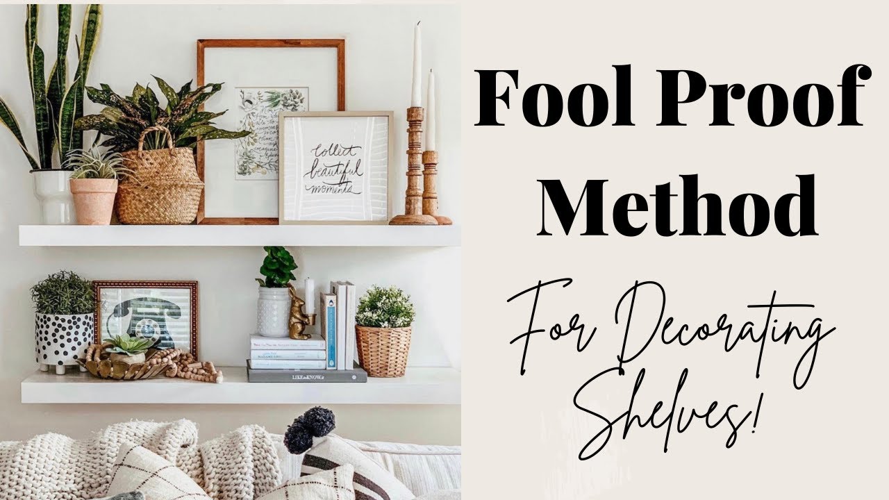 Fool Proof method For Decorating Your Shelves | Home Decor Tips | Floating Shelf Decor