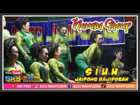 SIUH || JAIPONG BAJIDORAN NAMIN GROUP - PERHAJATAN BP WADE - IBU N SUNENGSIH