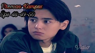 Download lagu Preman Kampus Eps 48-49-50 full episode mp3