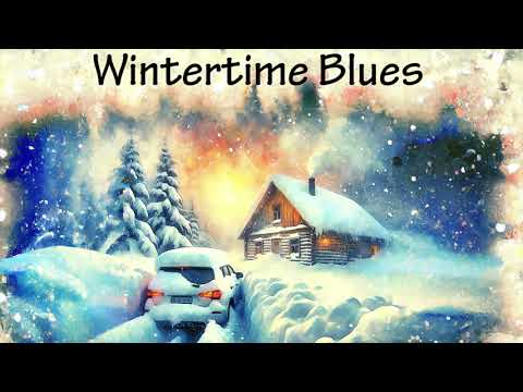 Winter Time Blues - Andy and Judy