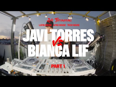 Javi Torres vs Bianca Lif Live Set @ Sevilla | Latin House, Afro House & Live Percussion | PART 1