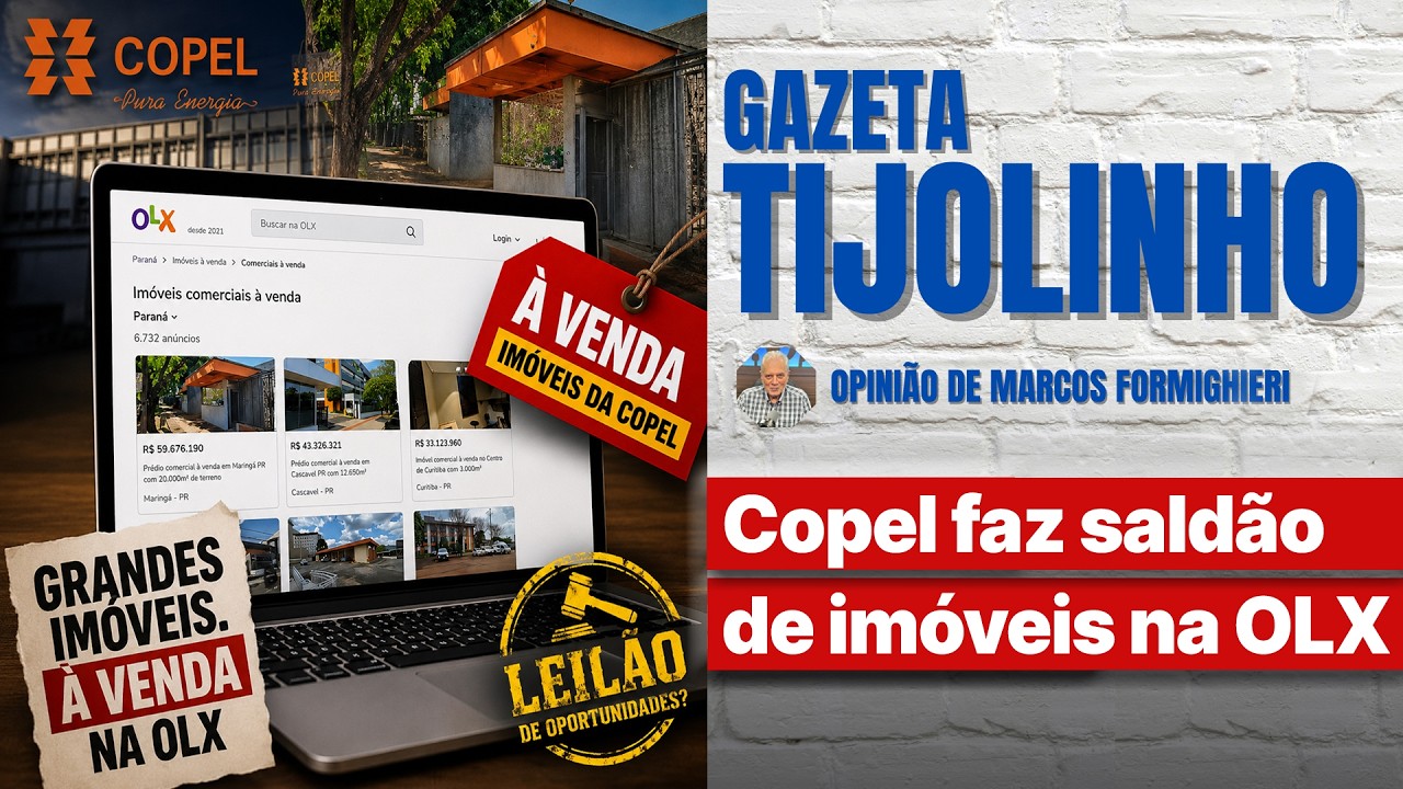 Copel faz saldão de imóveis na OLX | Tijolinho – Marcos Formighieri